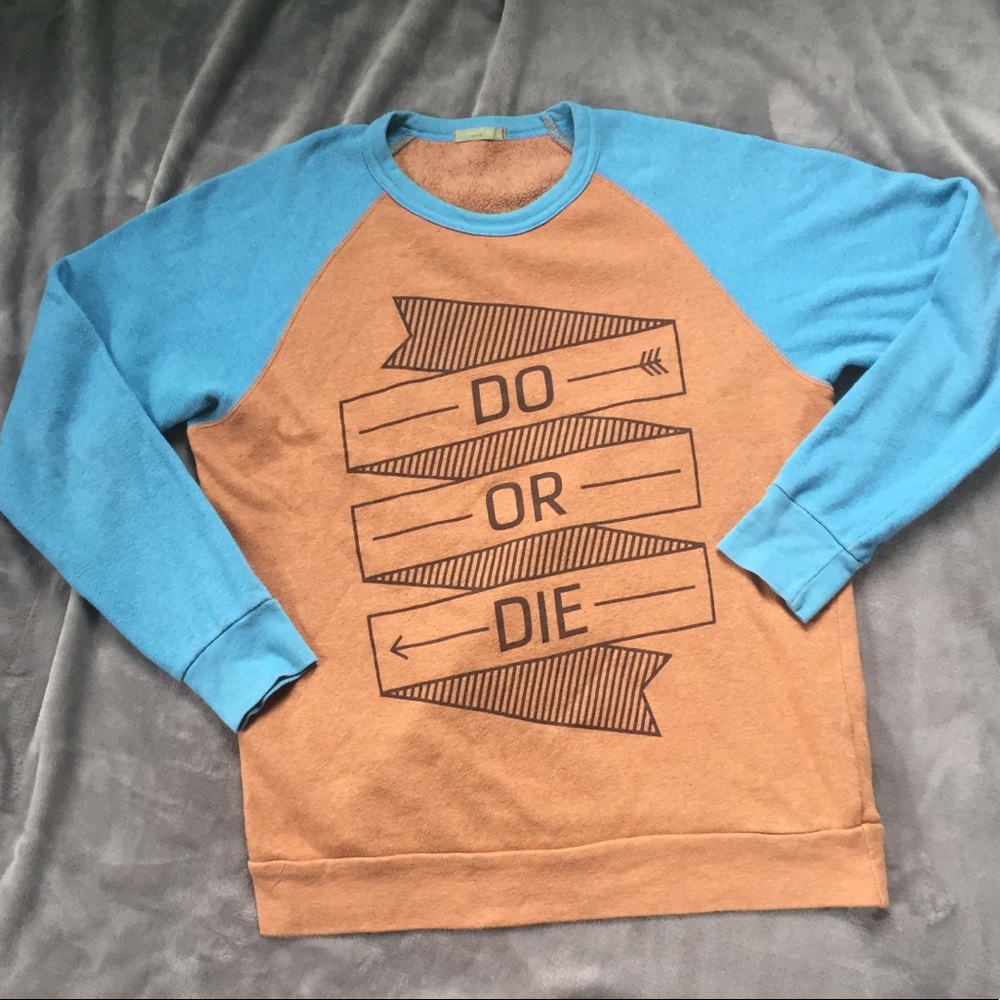 Do Or Die Graphic Crew Sweatshirt